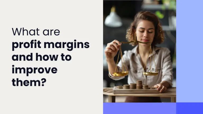 What are profit margins and how do you improve them?
