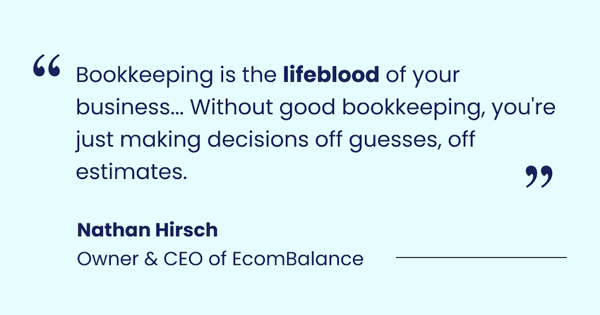 bookkeeping is the lifeblood of your business