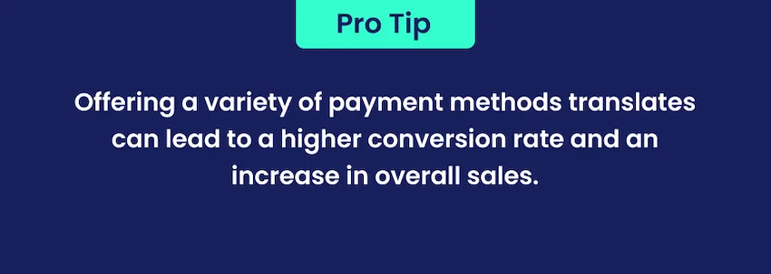 offering a variety of payment methods can increase conversion rate