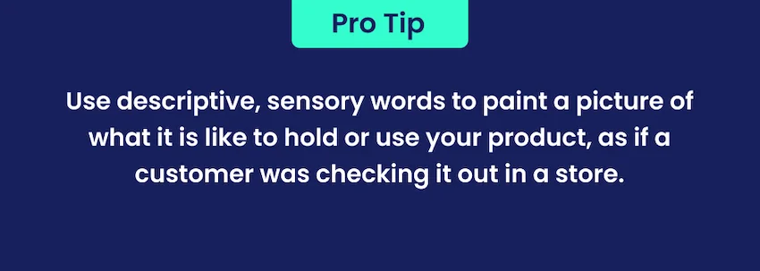 use descriptive sensory words in your product description