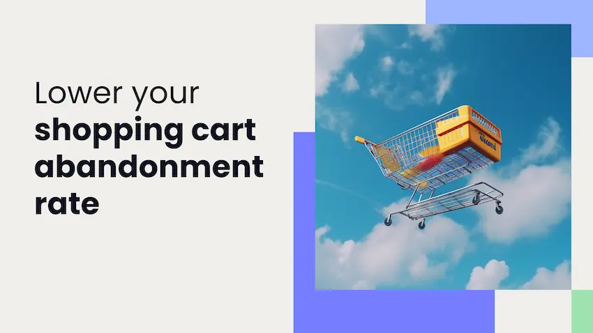 50 effective tactics to lower your shopping cart abandonment rate