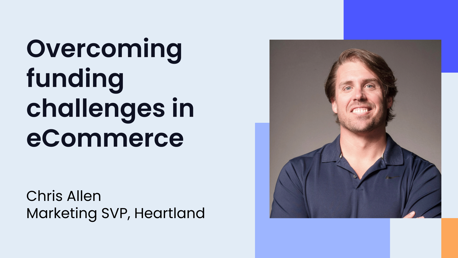 Chris Allen is the SVP of Marketing at Heartland, a people-centric fintech company helping over 1 Million entrepreneurs run and grow their businesses.