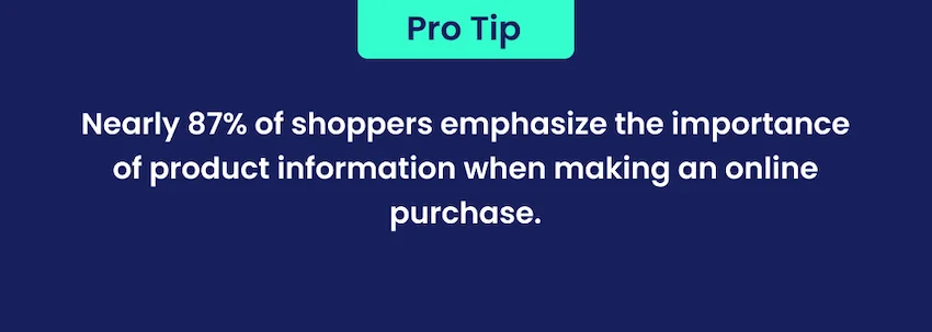 87% of consumers emphasize importance of product information