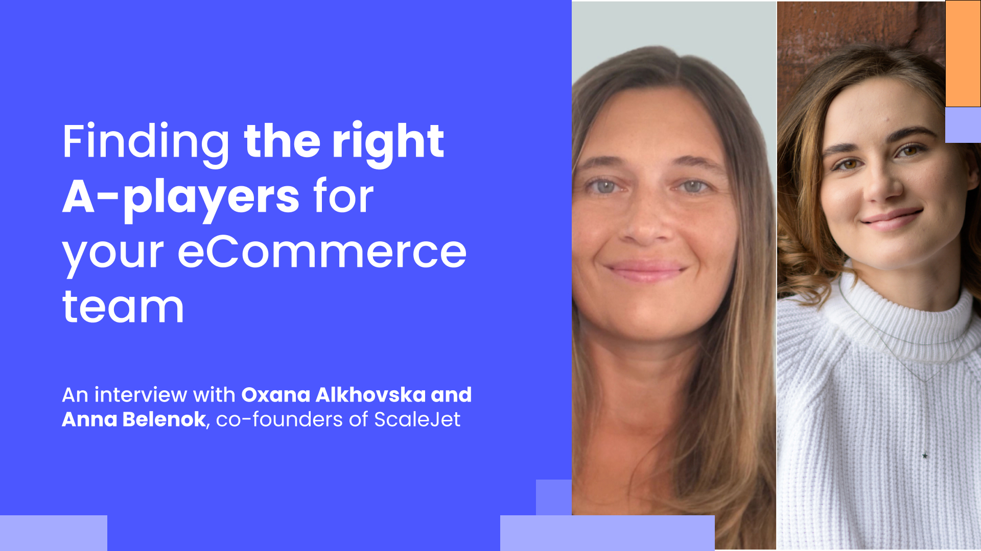How to build A-player teams: ScaleJet's approach to eCommerce ...